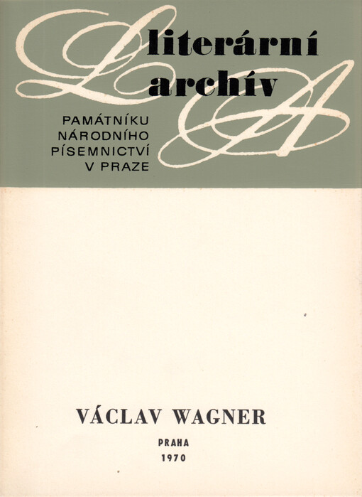 Václav Wagner : (1894-1962) : Literární pozůstalost