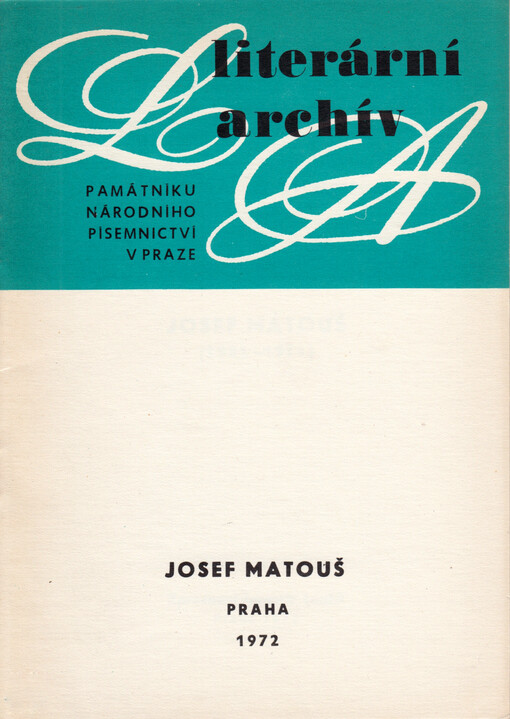 Josef Matouš: (1881-1971) : Lit. pozůstalost