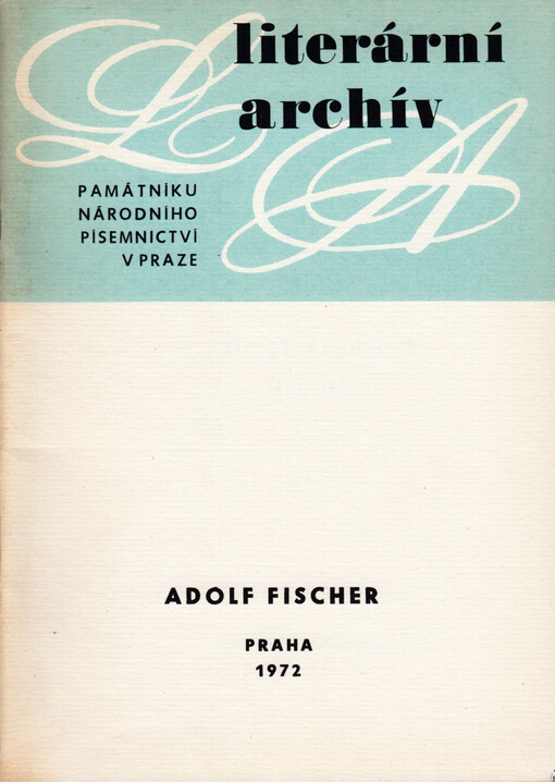 Adolf Fischer (1782-1857): Lit. pozůstalost