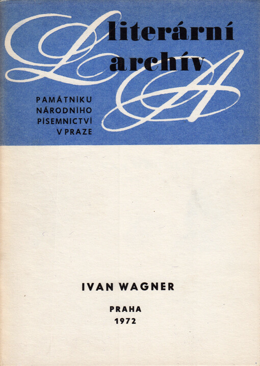 Ivan Wagner: (1846-1899) : Literární pozůstalost