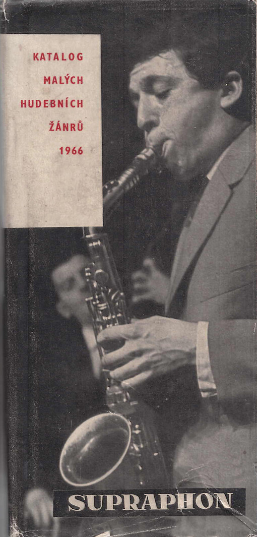 Katalog malých hudebních žánrů : monaurální a stereofonní dlouhohrající desky Supraphon 1966