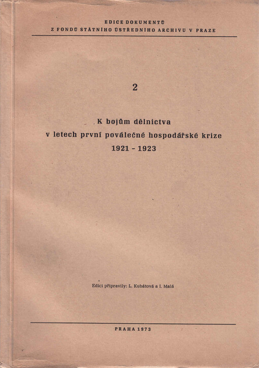 K bojům dělnictva v letech první poválečné hospodářské krize 1921-1923