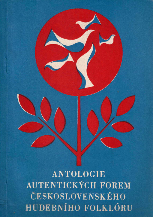 Antologie autentických forem československého hudebního folklóru