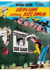 Lucky Luke versus Joss Jamon  (odkaz v elektronickém katalogu)
