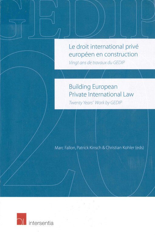 Le droit international privé Européen en construction : vingt ans de travaux du GEDIP