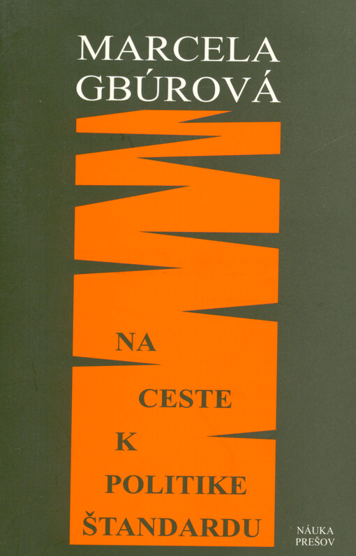 Na ceste k politike štandardu