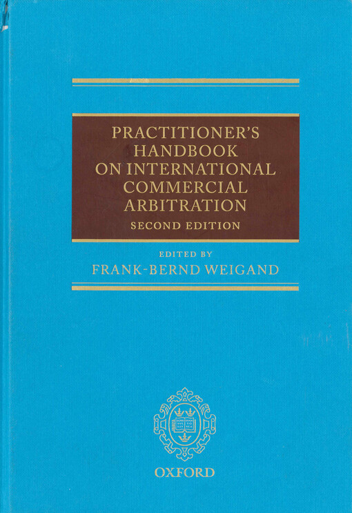 Practitioner's handbook on international commercial arbitration