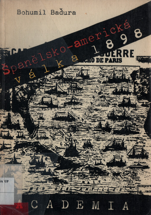 Španělsko-americká válka 1898: první mezinárodní válečný konflikt v epoše imperialismu