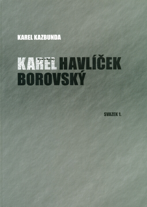 Karel Havlíček Borovský, sv. 1
