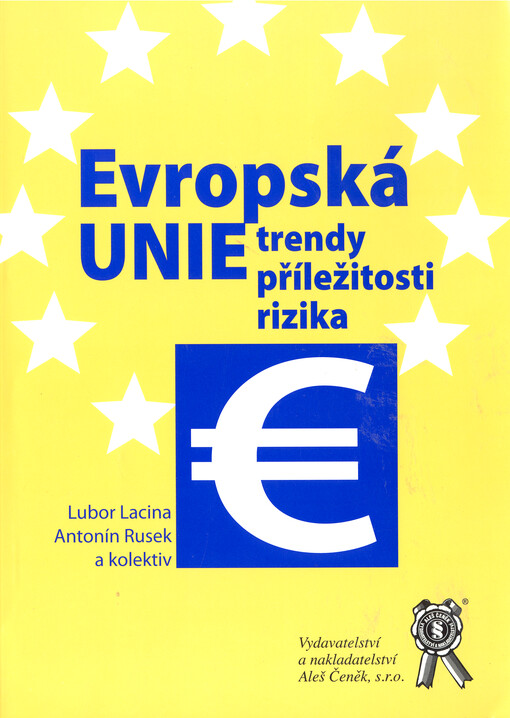 Evropská unie : trendy, příležitosti, rizika