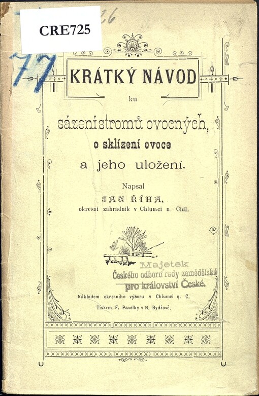 Krátký návod ku sázení stromů ovocných, o sklízení ovoce a jeho uložení