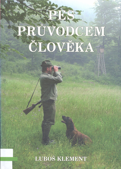 Pes průvodcem člověka