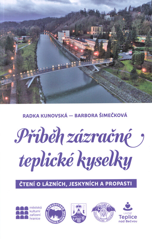 Příběh zázračné teplické kyselky : čtení o lázních, jeskyních a propasti