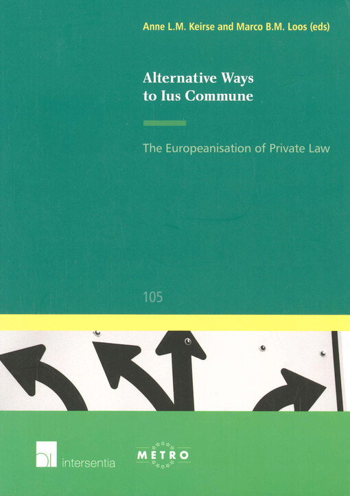 Alternative ways to ius commune : the europeanisation of private law