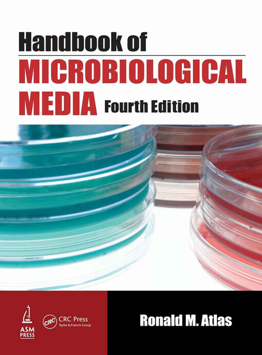 Handbook of Microbiological Media, Fourth Edition