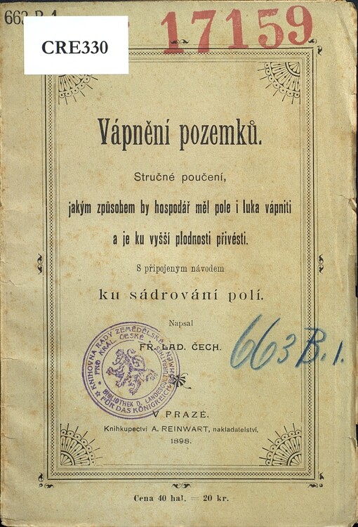 Vápnění pozemků: stručné poučení, jakým způsobem by hospodář měl pole i luka vápniti a je ku vyšší plodnosti přivésti. S připojeným návodem ku sádrování polí