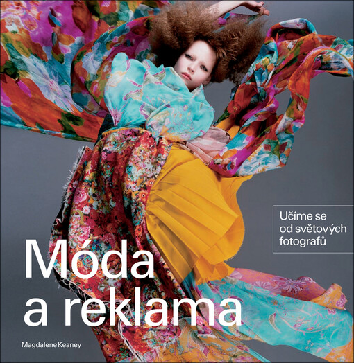 Móda a reklama: učíme se od světových fotografů