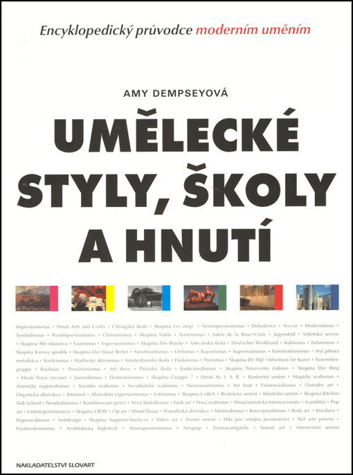 Umělecké styly, školy a hnutí: encyklopedický průvodce moderním uměním, 2. vyd.