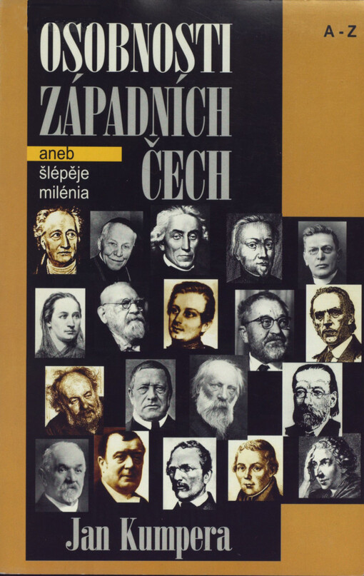 Osobnosti západních Čech, aneb, Šlépěje milénia