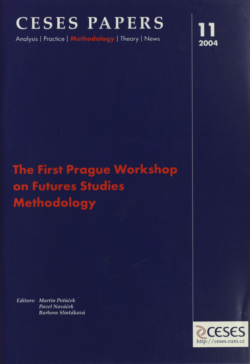 The first Prague Workshop on Futures Studies Methodology