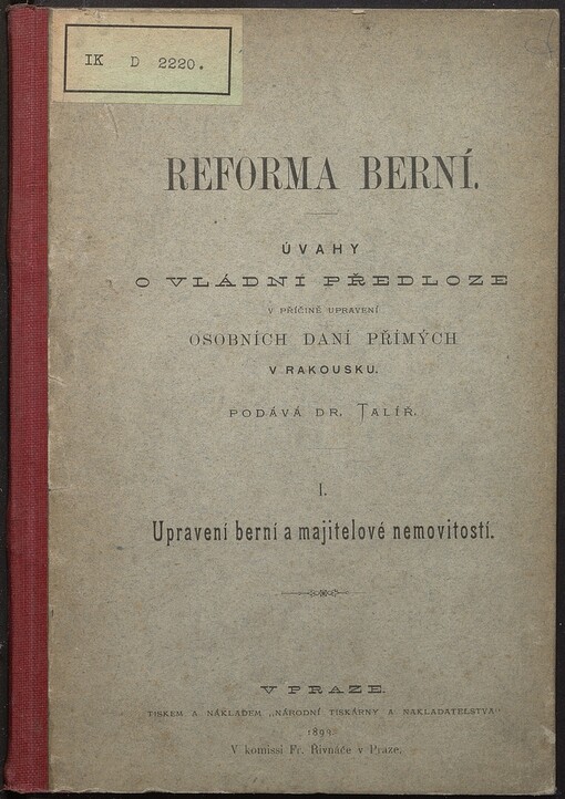 Reforma berní: úvahy o vládní předloze v příčině upravení osobních daní přímých v Rakousku
