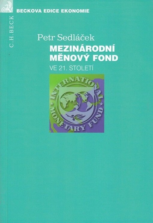 Mezinárodní měnový fond ve 21. století