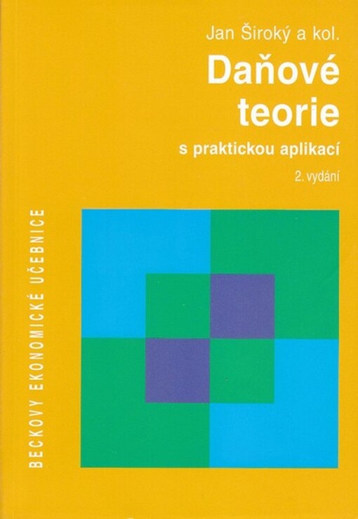 Daňové teorie s praktickou aplikací