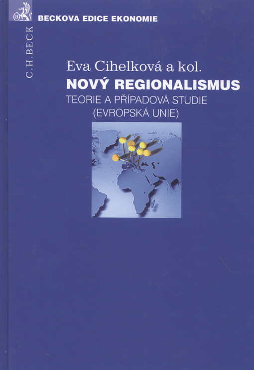 Nový regionalismus: teorie a případová studie (Evropská unie)