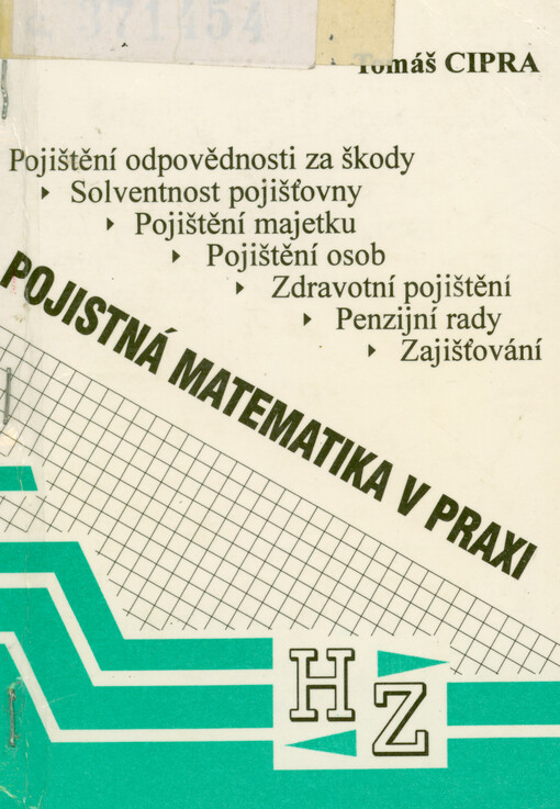 Pojistná matematika v praxi