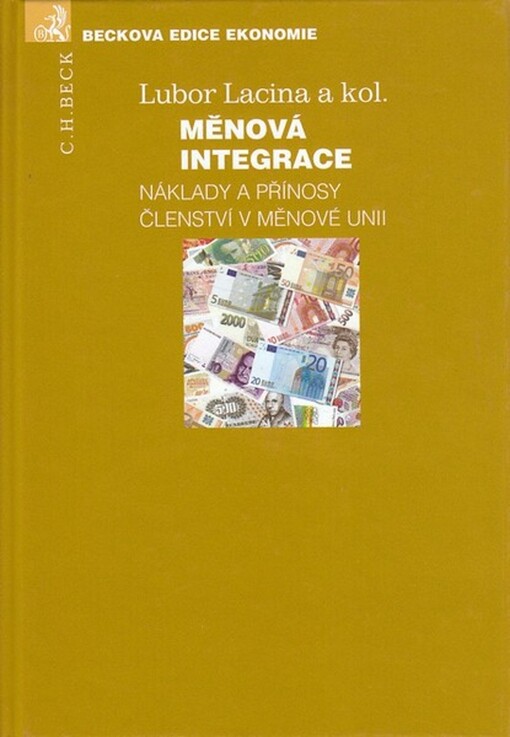 Měnová integrace: náklady a přínosy členství v měnové unii