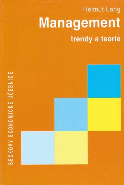 Management : trendy a teorie