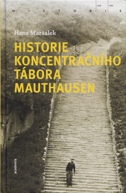 Historie koncentračního tábora Mauthausen