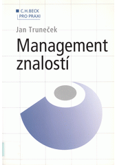 Management znalostí  (odkaz v elektronickém katalogu)