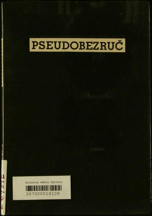 Pseudobezruč: válečná episoda z básníkova života : 4. IX. 1915 - 25. II. 1916