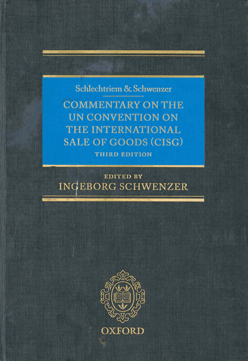 Commentary on the UN Convention on the International Sale of Goods (CISG)