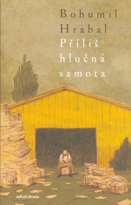 Příliš hlučná samota