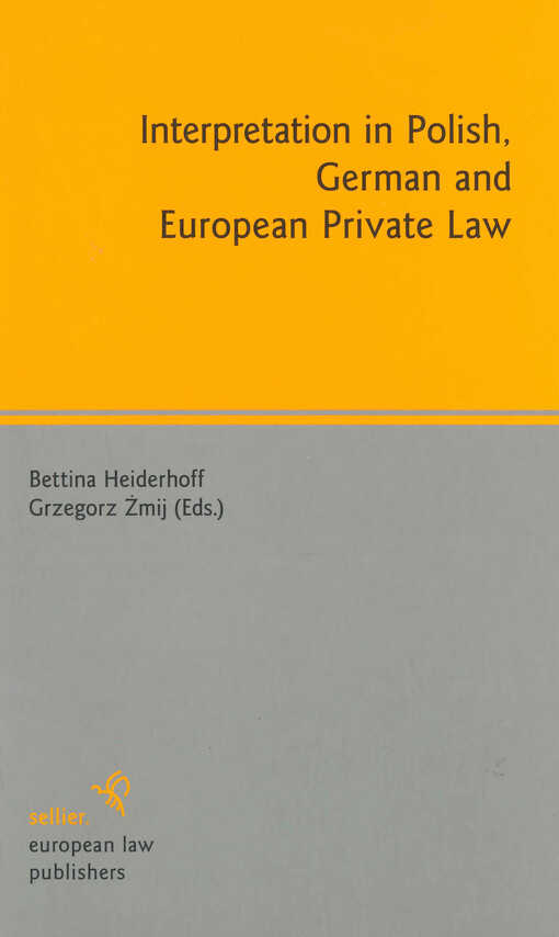 Interpretation in Polish, German and European private law