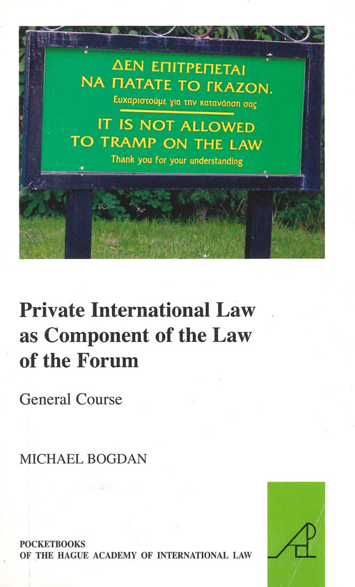 Private international law as component of the law of the forum : general course