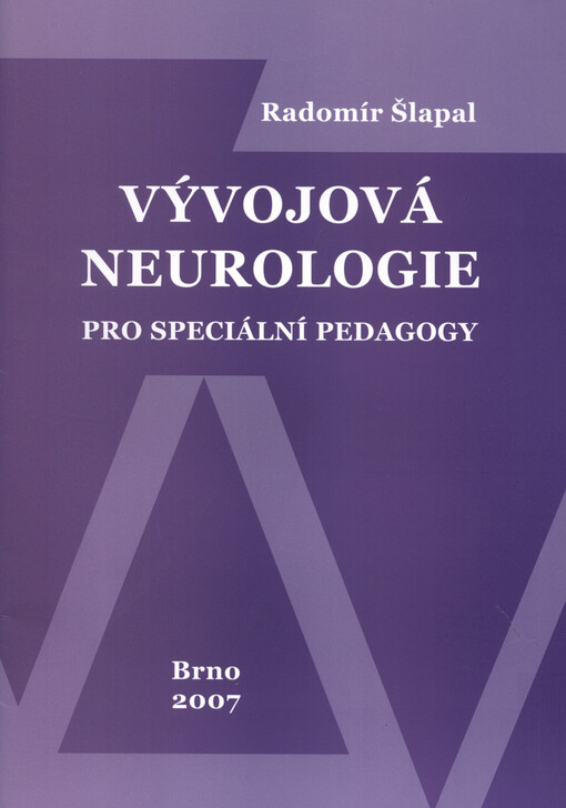 Vývojová neurologie pro speciální pedagogy