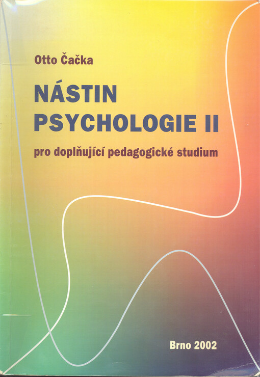 Nástin psychologie : pro doplňující pedagogické studium