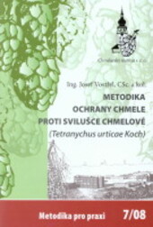 Metodika ochrany chmele proti svilušce chmelové (Tetranychus urticae Koch) 