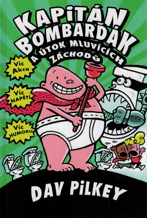 Kapitán Bombarďák a útok mluvících záchodů