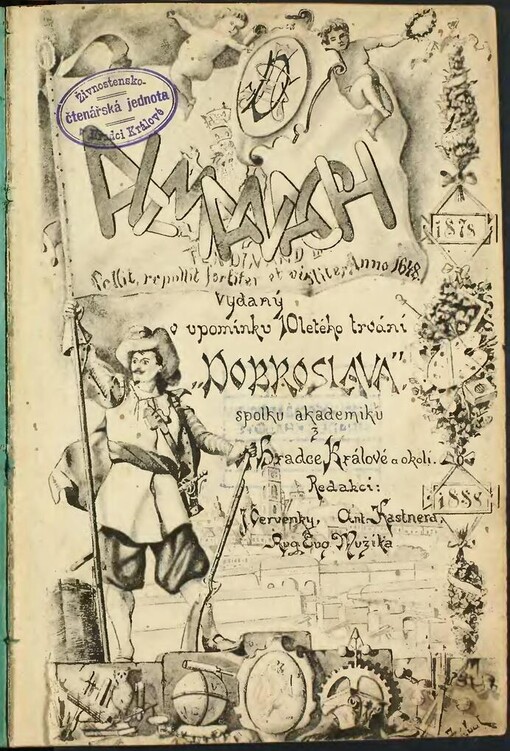 Almanach vydaný v upomínku 10letého trvání
                Dobroslavova spolku akademiků z Hradce Králové a okolí
                1878 - 1888