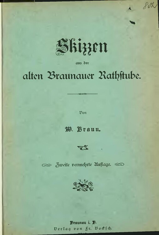 Skizzen aus der alten Braunauer Rathstube
