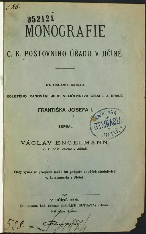 Monografie c .k . poštovního úřadu v Jičíně