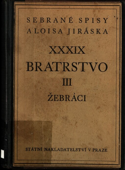 Bratrstvo :Tři rhapsodie.III,Žebráci