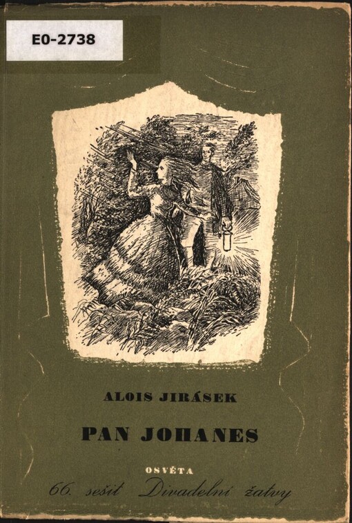 Pan Johanes :pohádka o čtyřech jednáních