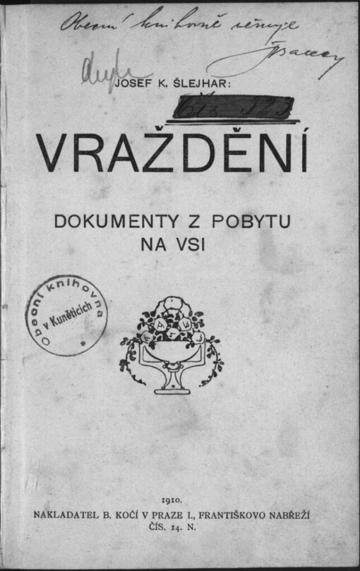 Vraždění :dokumenty z pobytu na vsi