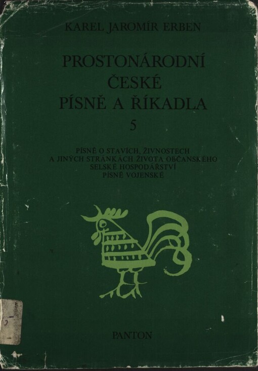 Prostonárodní české písně a říkadlas nápěvy do textu vřaděnými.5. svazek