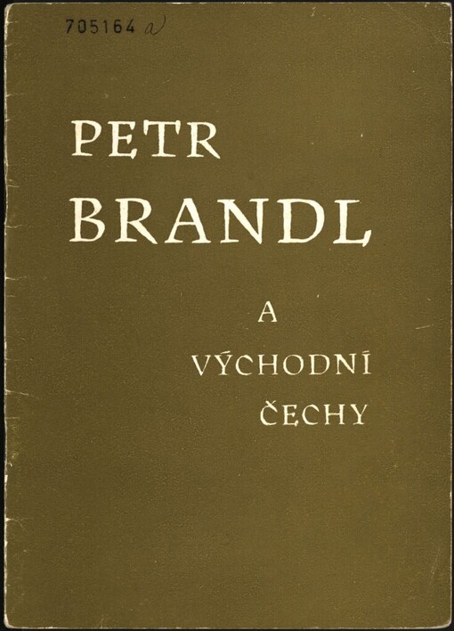Petr Brandl a východní Čechy :k objevu umělcových obrazů v novobydžovském muzeu